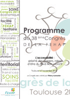 38ème Congrès de la FEHAP - 6 & 7 novembre 2013 - Centre des Congrès Pierre Baudis - Toulouse - Programme