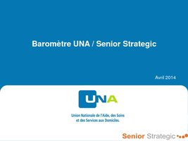 Baromètre UNA / Senior Strategic - Avril 20141
