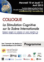 Colloque La Stimulation Cognitive sur la Scène Internationale - 10-11 avril 2013 - Faculté de Médecine Cochin-Port Royal - Paris - Programme & Bulletin d'Inscription