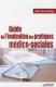 Guide de l'évaluation des pratiques médico-sociales - Jean-Luc Joing - Edition AFNOR