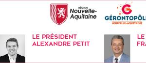 Alexandre Petit et de François Vincent à la tête du Gérontopôle Nouvelle-Aquitaine