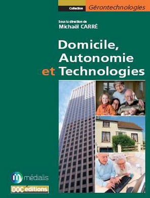 Domicile, Autonomie et Technologies