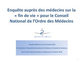 Enquête auprès des médecins sur la fin de vie - janvier 2013