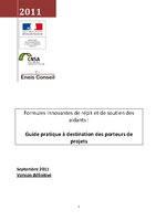 Formules innovantes de répit et de soutien des aidants : Guide pratique à destination des porteurs de projets