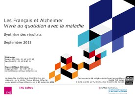 Les Français et Alzheimer - Vivre au quotidien avec la maladie - Synthèse des Résultats - septembre 2012