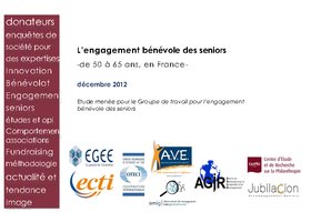 Enquête - Engagement bénévole des seniors - Groupe de travail pour l'engagement bénévole des seniors - décembre 2012