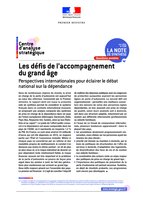 Les défis de l'accompagnement du grand âge. Perspectives internationales pour éclairer le débat national sur la dépendance. Note de synthèse