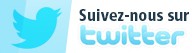 Suivez-nous sur Twitter 