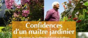 Bien etre et beaute 3eme age et personnes agees : Confidences d'un maître jardinier