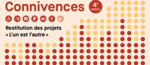 Personnes âgées et personnes en situation de handicap Connivences : une exposition des œuvres artistiques réalisées et un colloque