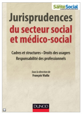 Jurisprudences du secteur social et médico-social