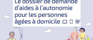 Aide, maintien et services à domicile : Simplifier les démarches des personnes âgées à domicile ?