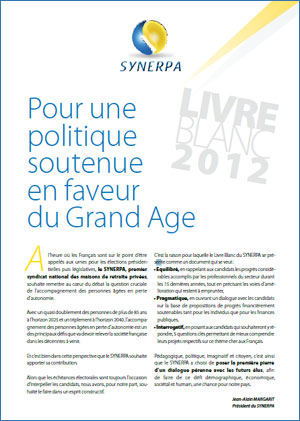 Guide maisons de retraite seniors et personnes agées : Le SYNERPA pose 5 questions aux deux candidats à l'élection présidentielle et publie un livre blanc