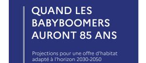 Quelles solutions pour l'habitat des seniors à l'Horizon 2030-2050? La résidence senior appelée à se développer fortement