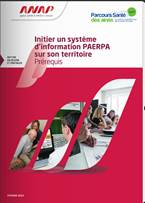 Guide maisons de retraite seniors et personnes agées : «Initier un système d'information PAERPA sur son territoire - Prérequis».