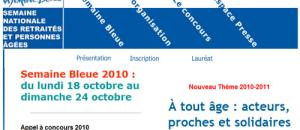 Guide maisons de retraite seniors et personnes agées : Semaine Bleue édition 2010 / semaine nationale des retraités et des personnes âgées : une très bonne cuvée!