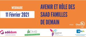 Aide, maintien et services à domicile : Journée Nationale inter-fédération SAAD Familles