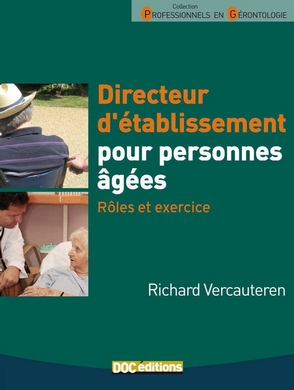 Directeur d'établissement pour personnes âgées