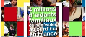 Les aidants familiaux ou bénévoles, c'est vous, c'est nous !