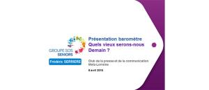 Guide maisons de retraite seniors et personnes agées : Présentation du baromètre Serrière / GROUPE SOS Seniors 2015