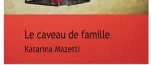 Le caveau de famille  de Katarina MAZETTI