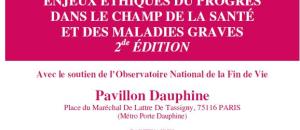 Colloque Enjeux éthiques du progrès dans le champ de la santé et des maladies graves