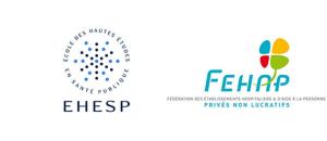 Partenariat entre l'EHESP et la FEHAP : une réelle collaboration au service des professionnels de santé