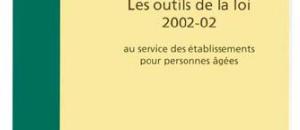 La FNADEPA édite un fascicule sur les Outils de la loi 2002-2