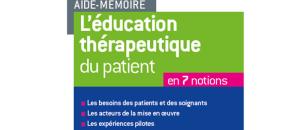 Parution de l'ouvrage "L'éducation thérapeutique du patient" aux Editions Dunod