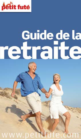 Parution du Petit Futé - Guide la Retraite 2013
