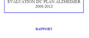 Evaluation du Plan Alzheimer 2008-2012