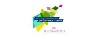 la 4ème édition de l'université d'été de la performance en santé se déroulera à Lille, les 29 et 30 août 2014