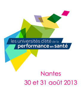 Universités d'été de la performance en santé 2013.