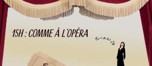 Comme à l'Opéra