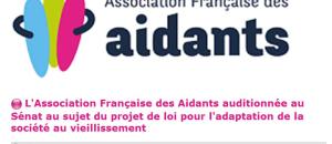 L'association française des Aidants auditionnée au Sénat sur la loi Autonomie