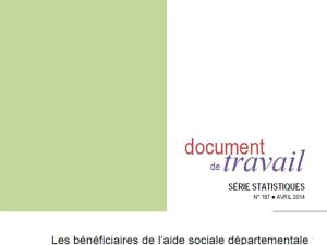  alt="Publication DREES - Document de Travail - Série Statistiques - n°187 - Avril 2014"