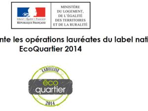  alt="Campagne 2014 de labellisation nationale ÉcoQuartier"