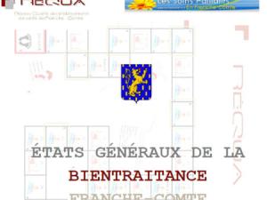  alt="États généraux de la Bientraitance de Franche-Comté - 15 novembre 2012 - Parc des Expositions Micropolis de Besançon."