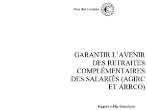  alt="Rapport de la Cour des Comptes sur les régimes de retraites complémentaires"
