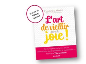  alt="L'art de vieillir dans la joie !"