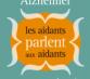 Alzheimer : les aidants parlent aux aidants. Un ouvrage signé Annie Stoker