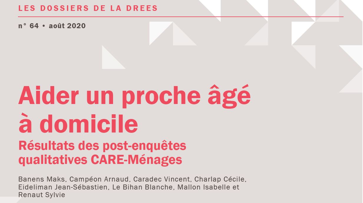 Aider un proche âgé à domicile. Résultats des post-enquêtes qualitatives CARE-Ménages
